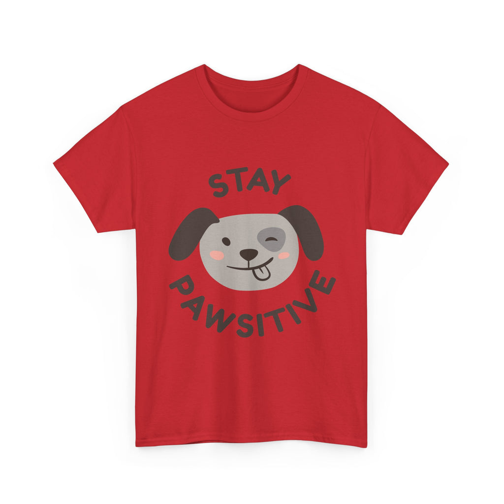 Stay Pawsitive Dog T-Shirt — Cute Positive Pet Tee