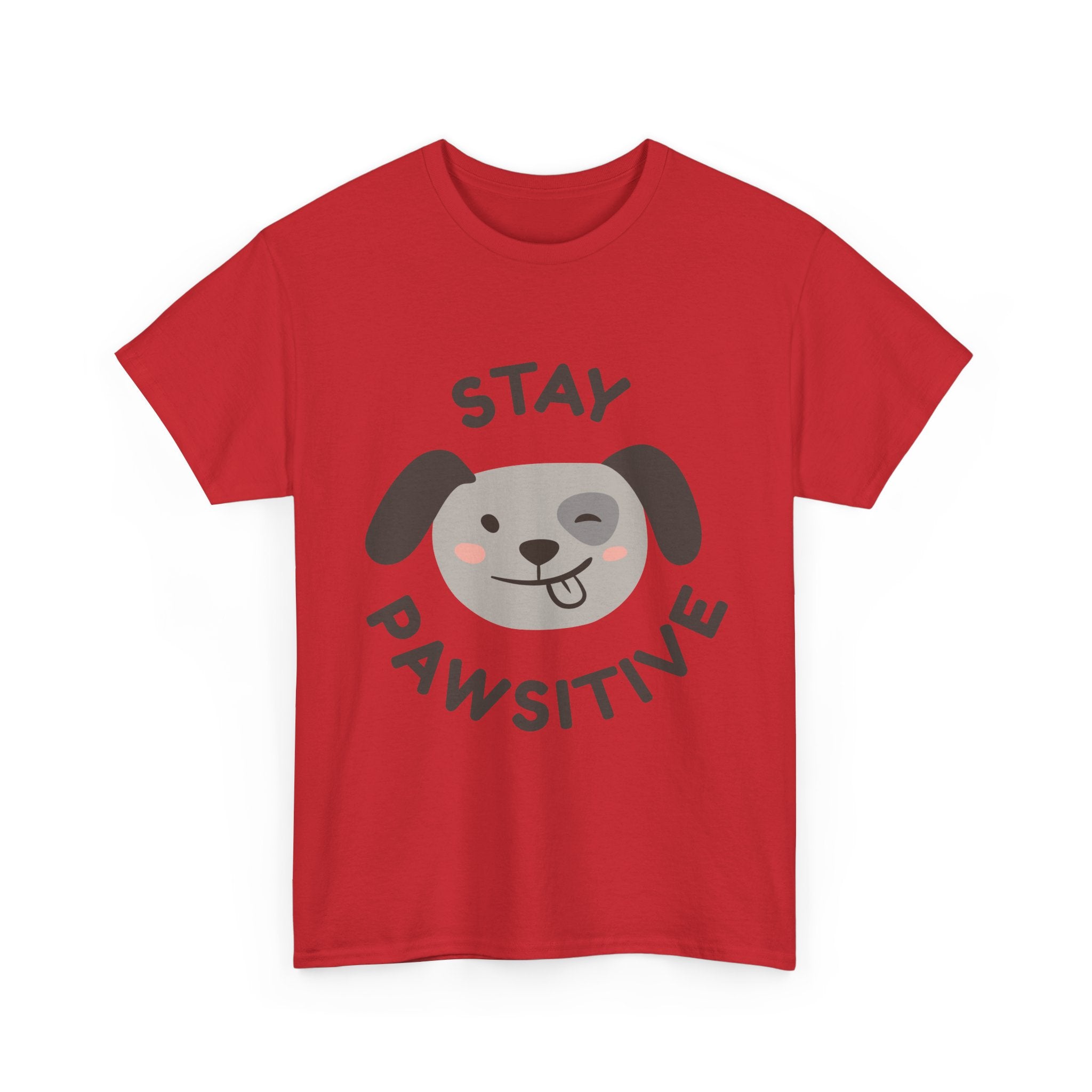 Stay Pawsitive Dog T-Shirt — Cute Positive Pet Tee