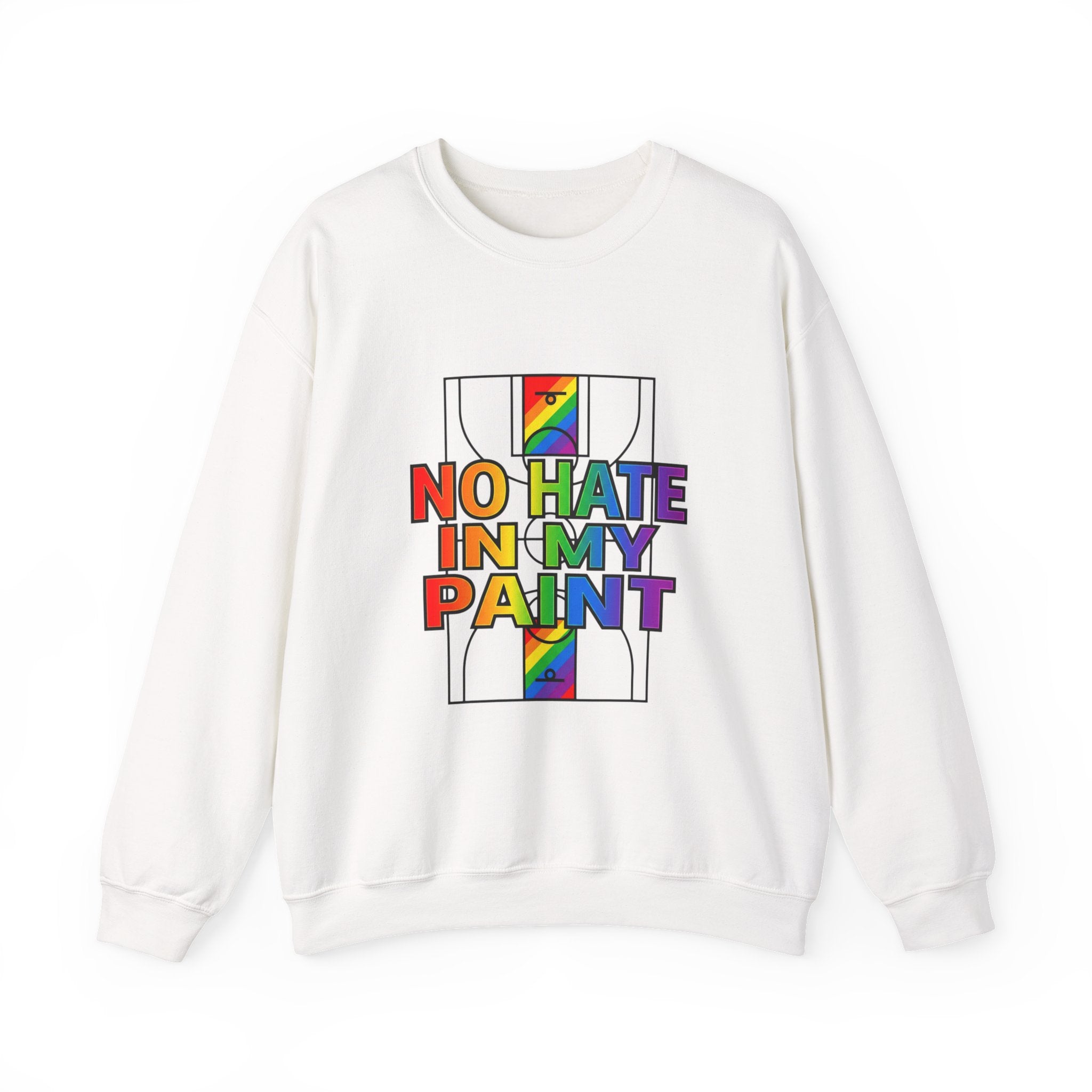 No Hate In My Paint Sweatshirt | queer basketball, inclusion, ally protest wear