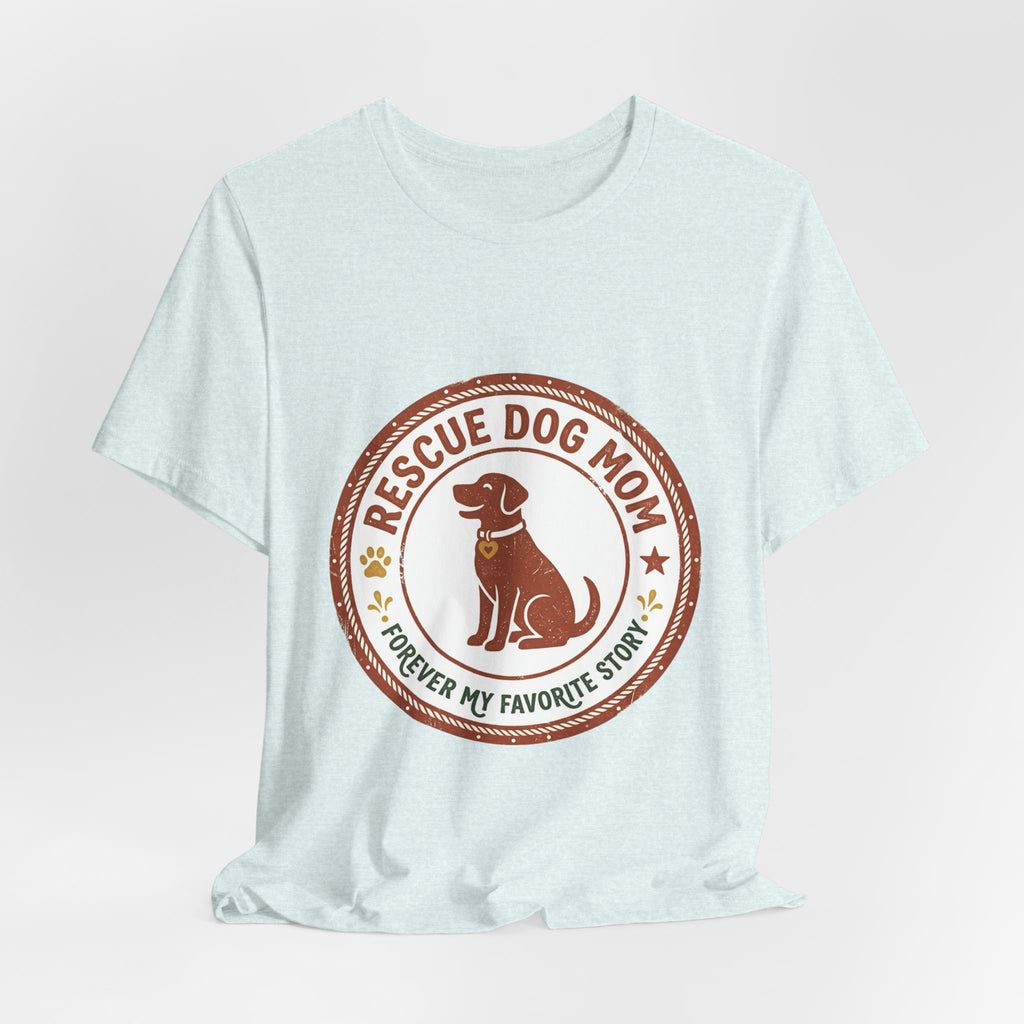 Rescue Dog Mom Tee | rescue pride, fur baby shirt