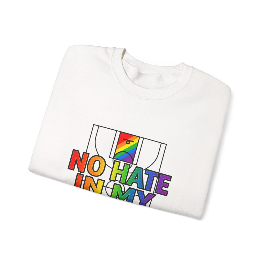 No Hate In My Paint Sweatshirt | queer basketball, inclusion, ally protest wear