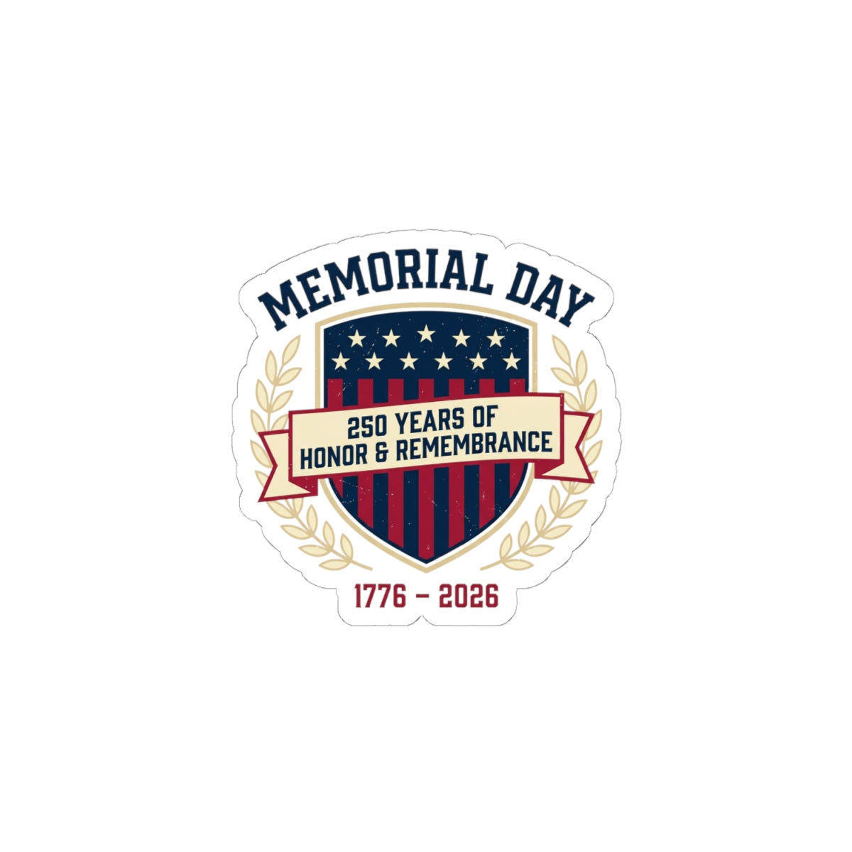 Memorial Day 1776–2026 Shield Sticker | USA 250 Vintage Patriotic