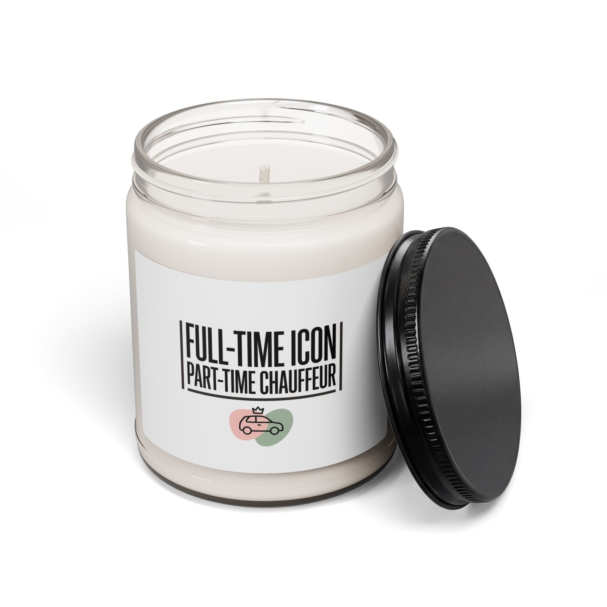Full-Time Icon Part-Time Chauffeur Candle | cool mom, minimalist mom life