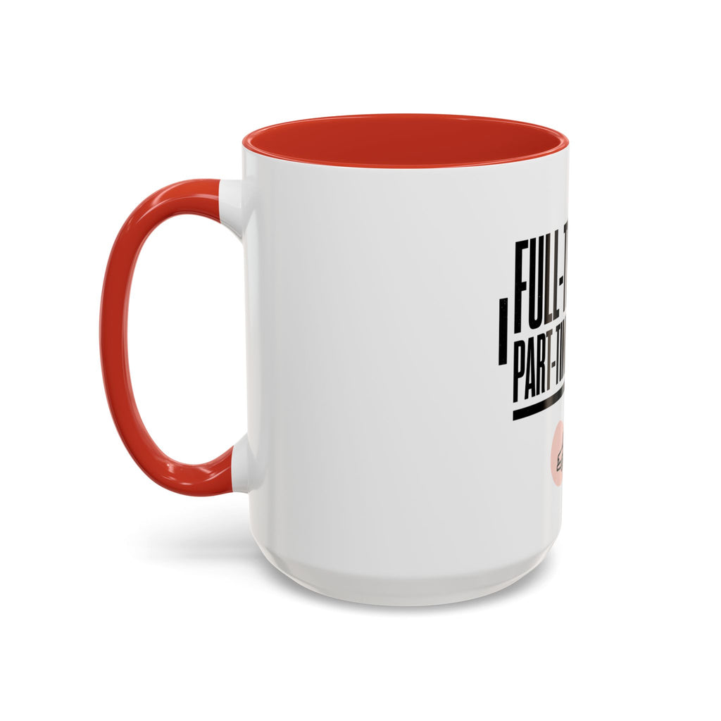 Full-Time Icon, Part-Time Chauffeur Coffee Mug – Funny Driver Gift