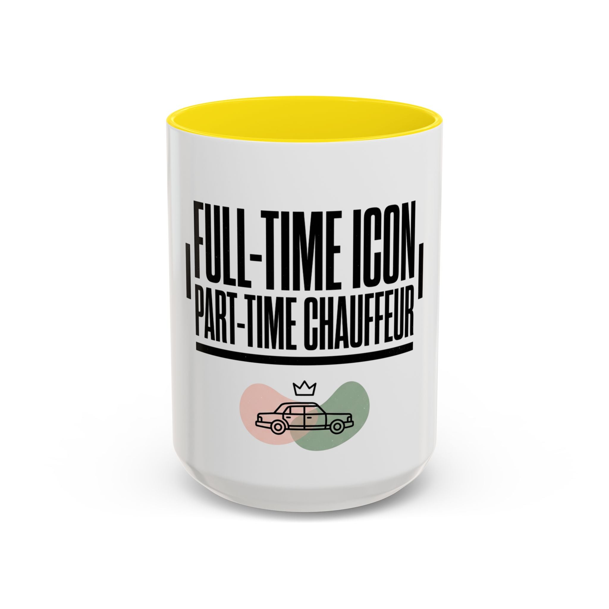 Full-Time Icon, Part-Time Chauffeur Coffee Mug – Funny Driver Gift