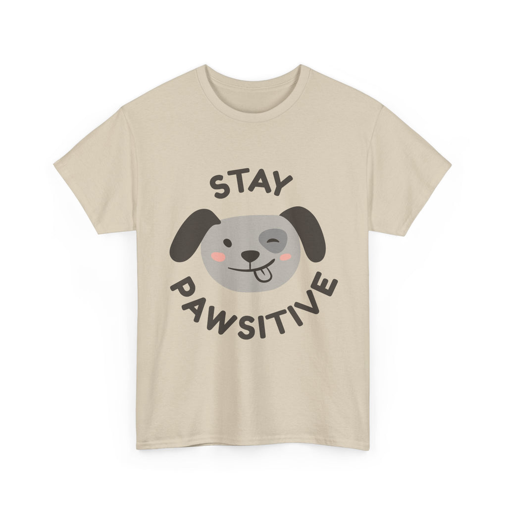 Stay Pawsitive Dog T-Shirt — Cute Positive Pet Tee