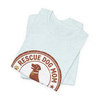 Rescue Dog Mom Tee | rescue pride, fur baby shirt