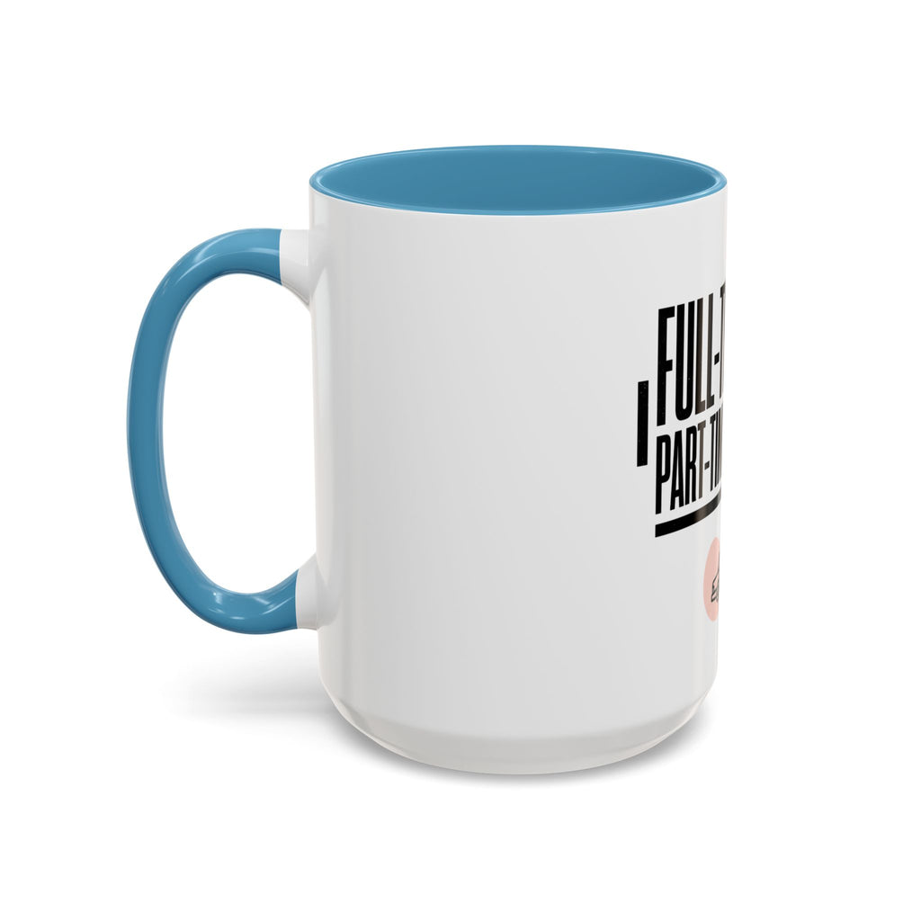 Full-Time Icon, Part-Time Chauffeur Coffee Mug – Funny Driver Gift