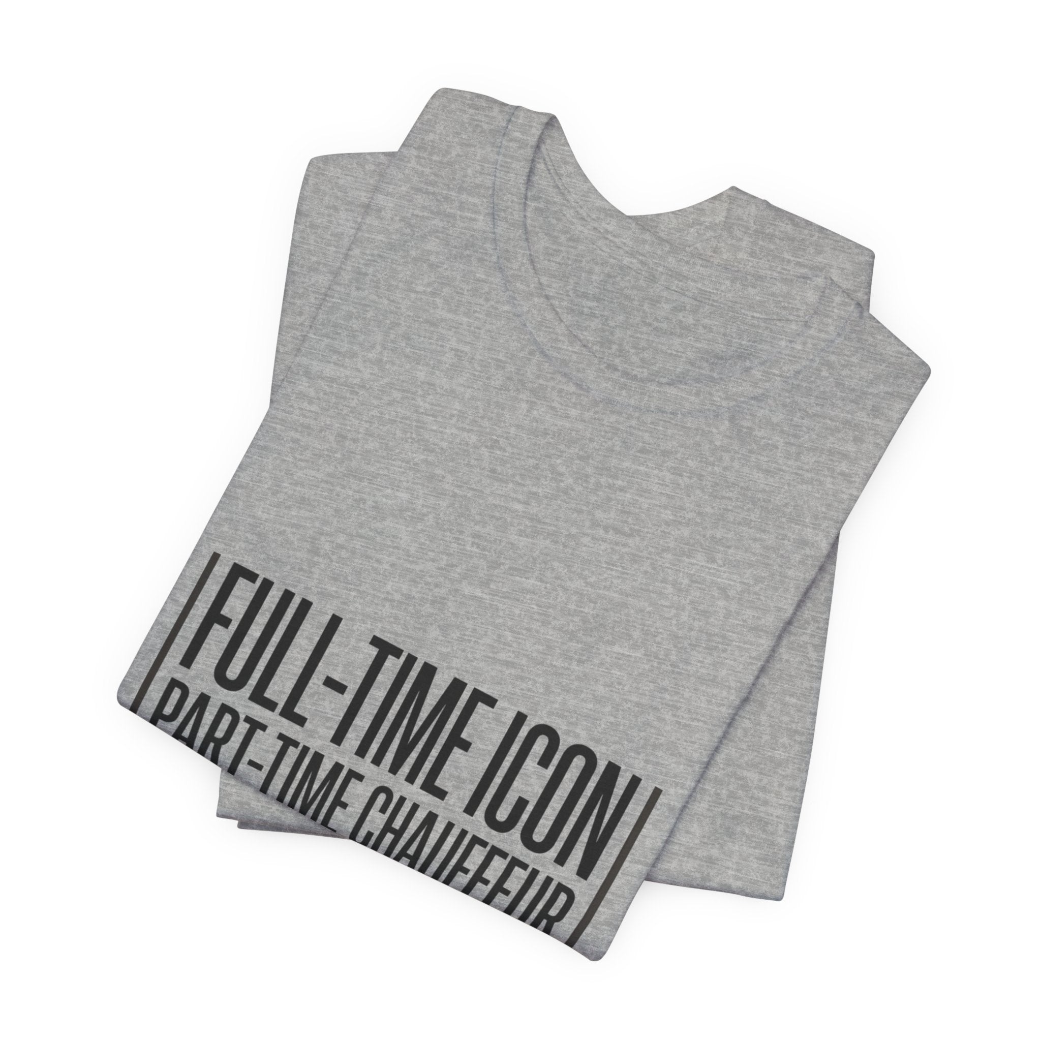 Full-Time Icon Part-Time Chauffeur Tee | minimalist mom shirt, streetwear mom