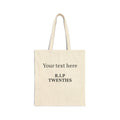 Canvas Tote Bag — 'R.I.P. Twenties' Custom Memorial Tote