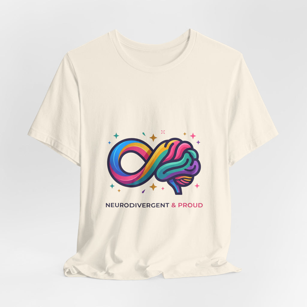 Neurodivergent & Proud Tee | Autistic Pride, Sensory-Friendly Affirming Shirt