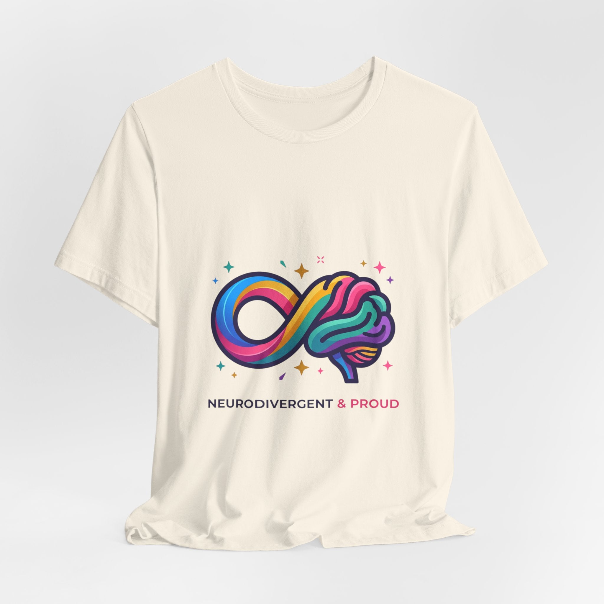 Neurodivergent & Proud Tee | Autistic Pride, Sensory-Friendly Affirming Shirt