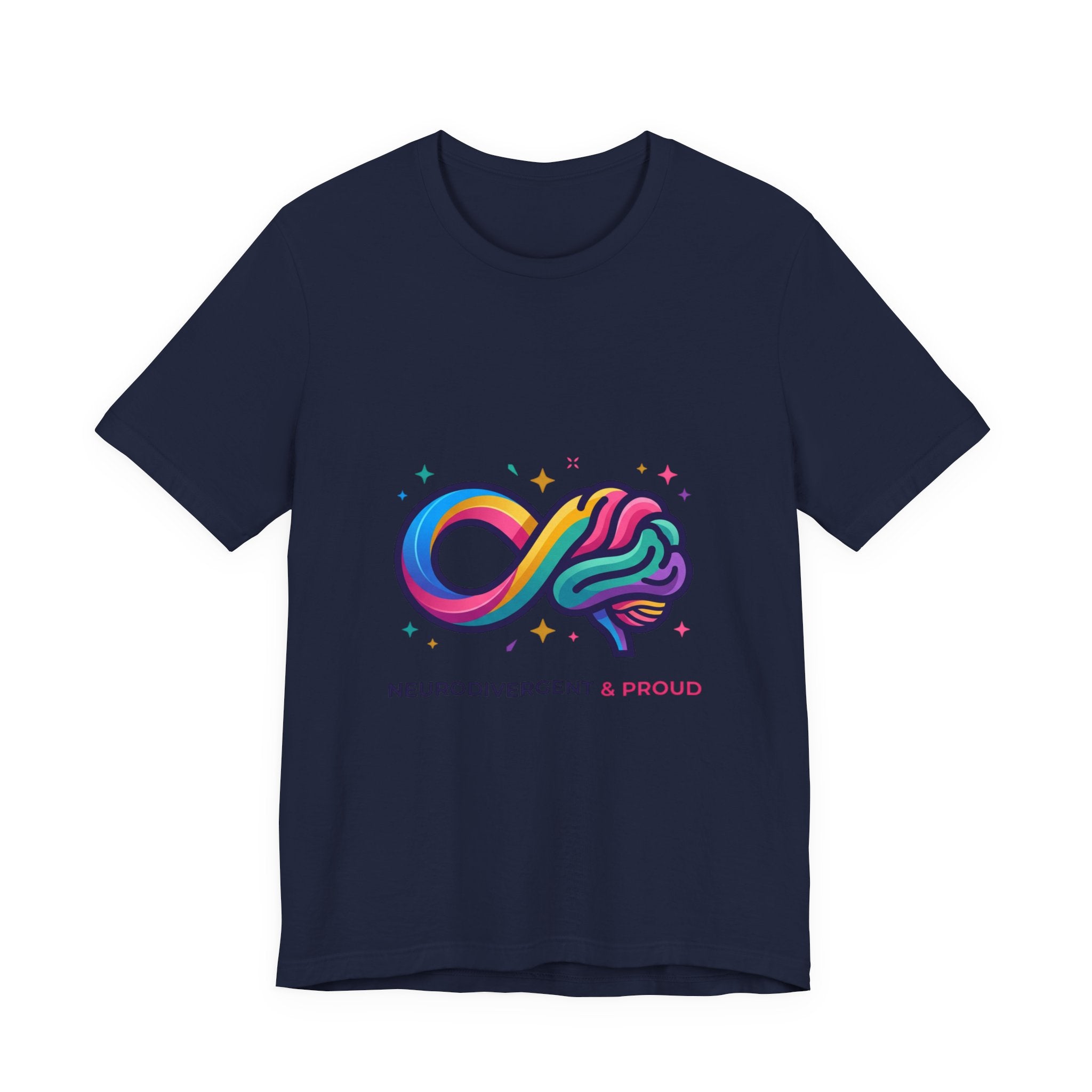 Neurodivergent & Proud Tee | Autistic Pride, Sensory-Friendly Affirming Shirt
