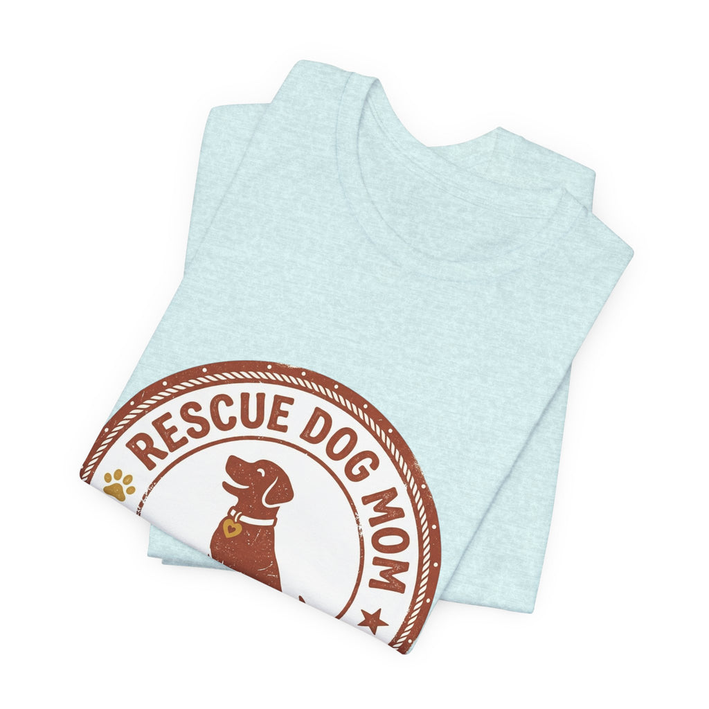 Rescue Dog Mom Tee | rescue pride, fur baby shirt