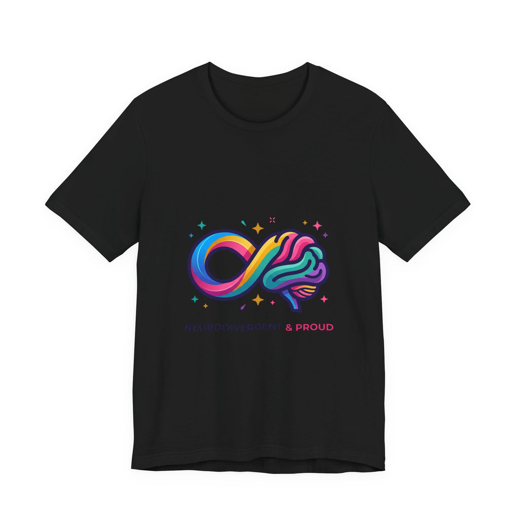 Neurodivergent & Proud Tee | Autistic Pride, Sensory-Friendly Affirming Shirt