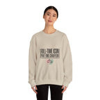 Full-Time Icon Part-Time Chauffeur Sweatshirt | mom life, streetwear mom
