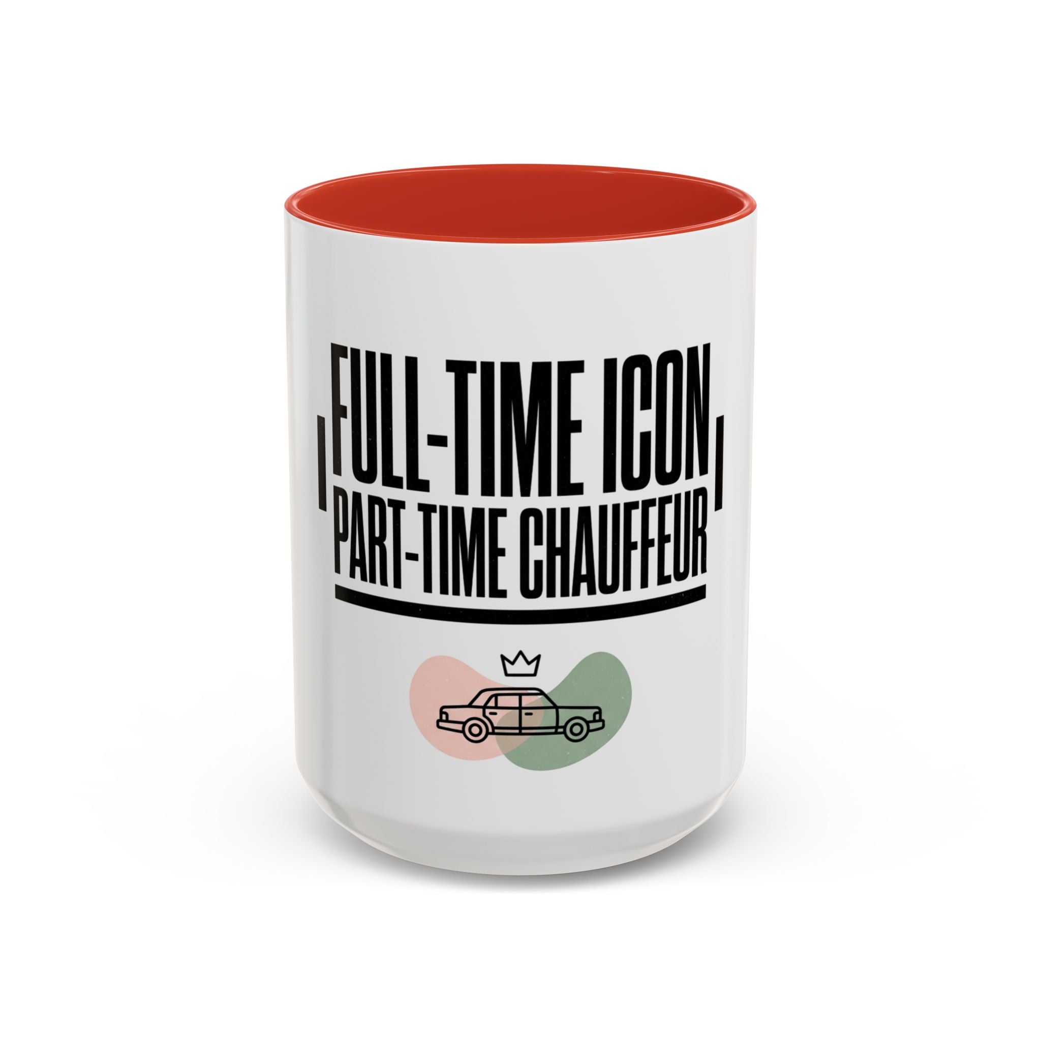 Full-Time Icon, Part-Time Chauffeur Coffee Mug – Funny Driver Gift