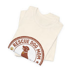 Rescue Dog Mom Tee | rescue pride, fur baby shirt