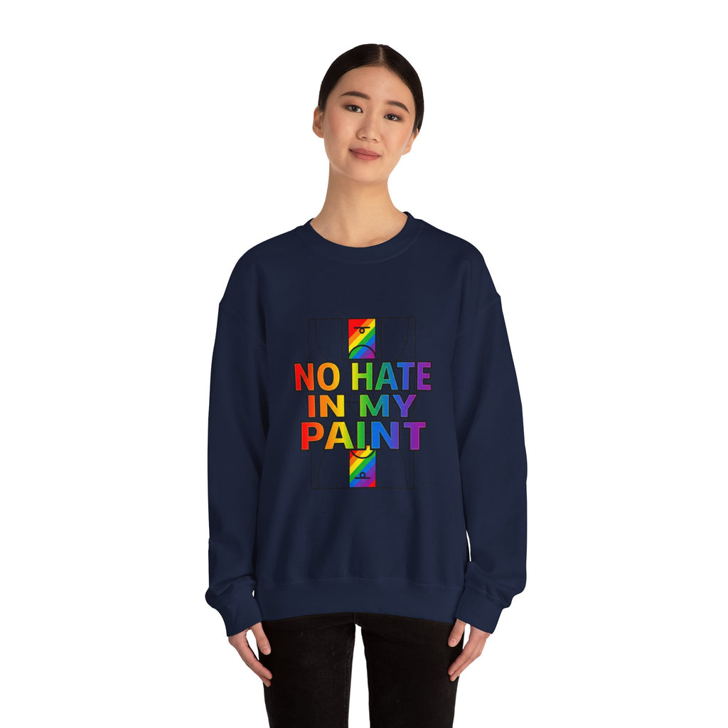 No Hate In My Paint Sweatshirt | queer basketball, inclusion, ally protest wear