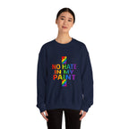 No Hate In My Paint Sweatshirt | queer basketball, inclusion, ally protest wear