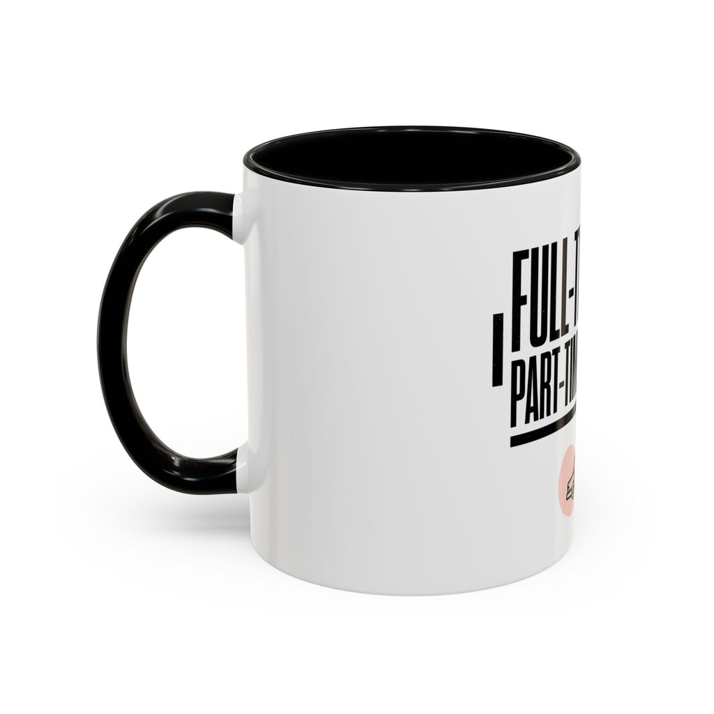 Full-Time Icon, Part-Time Chauffeur Coffee Mug – Funny Driver Gift