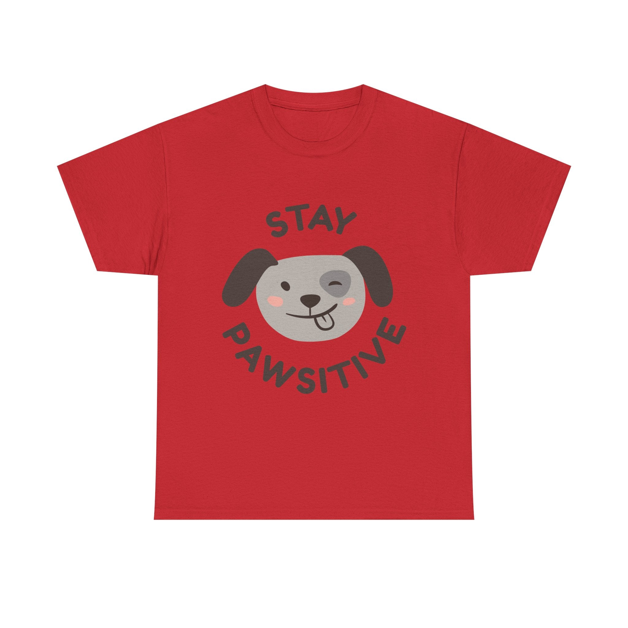 Stay Pawsitive Dog T-Shirt — Cute Positive Pet Tee