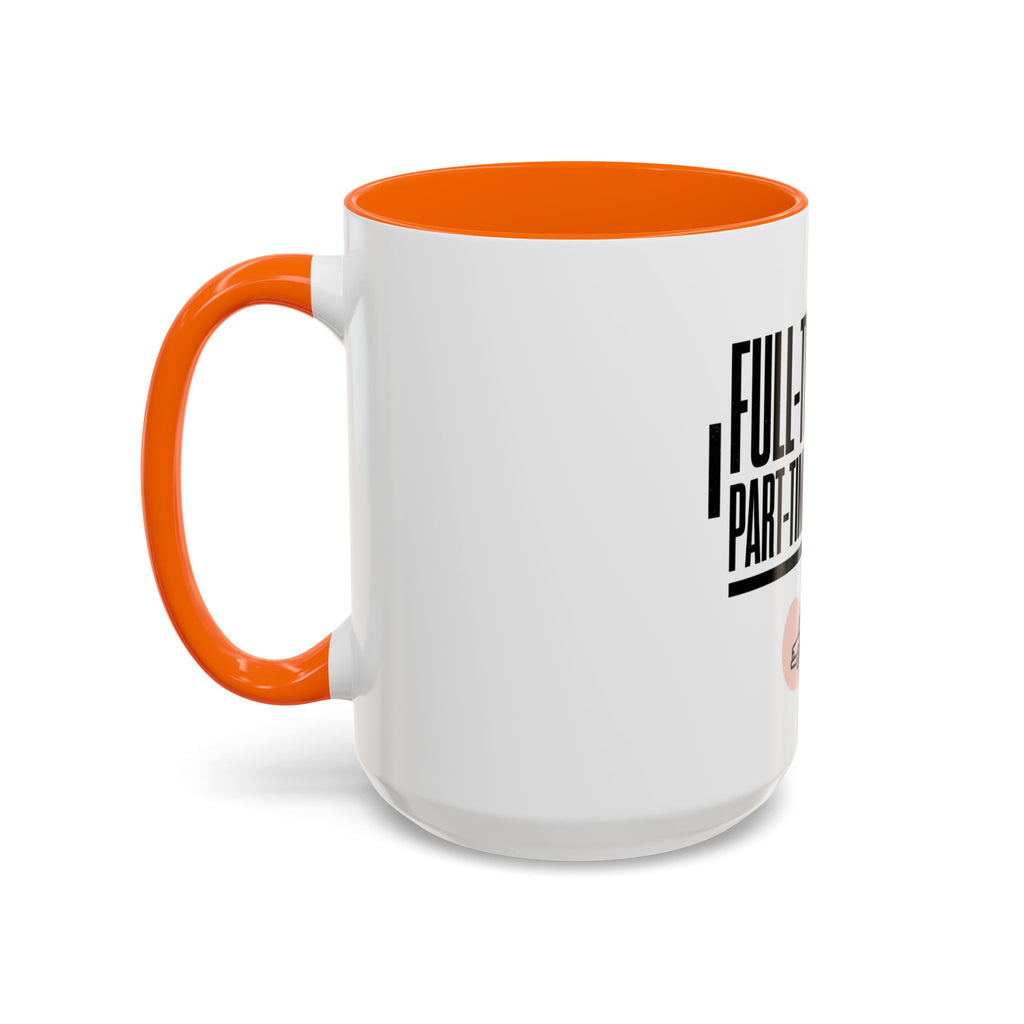 Full-Time Icon, Part-Time Chauffeur Coffee Mug – Funny Driver Gift