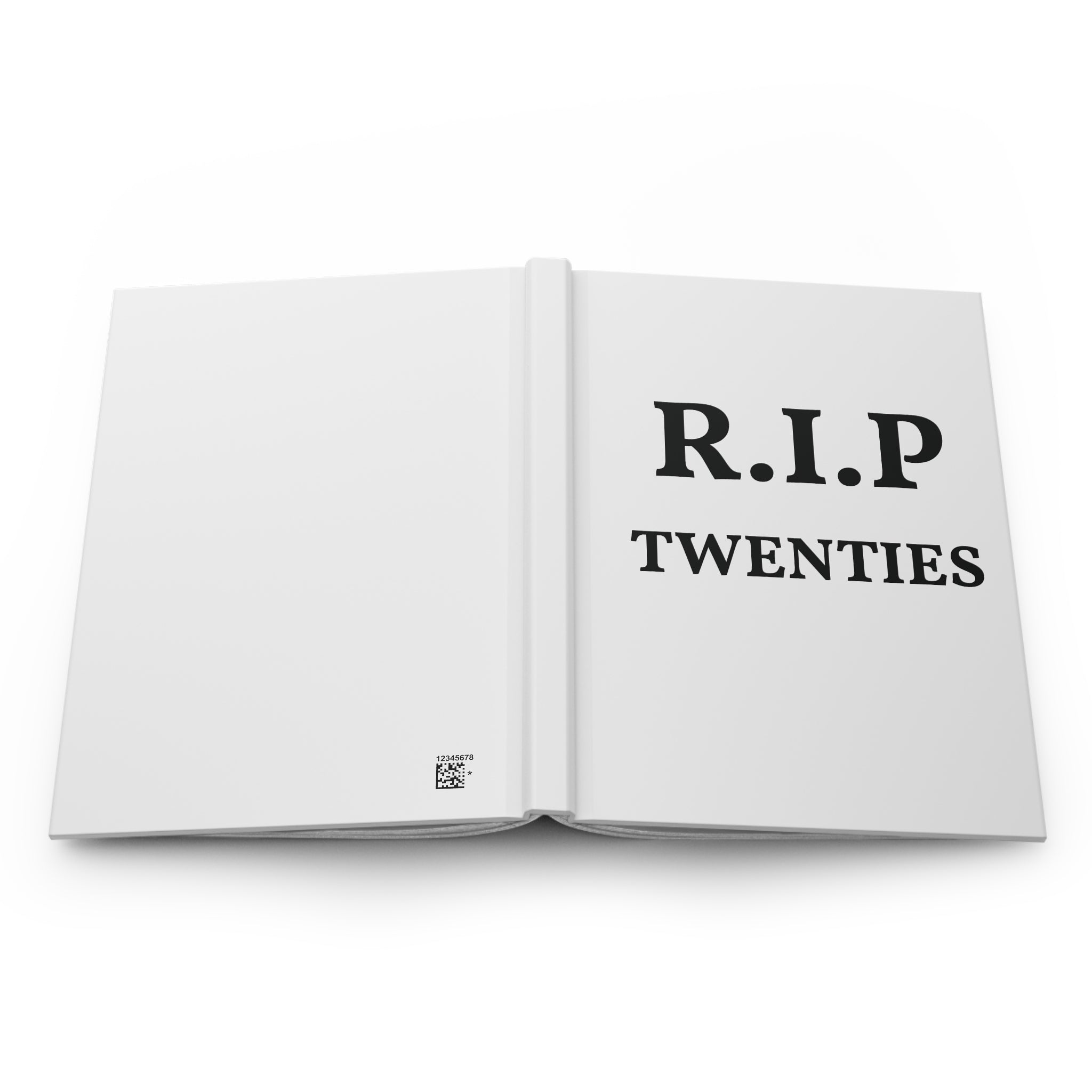 R.I.P. Twenties Hardcover Journal — Funny Goodbye 20s Keepsake Notebook