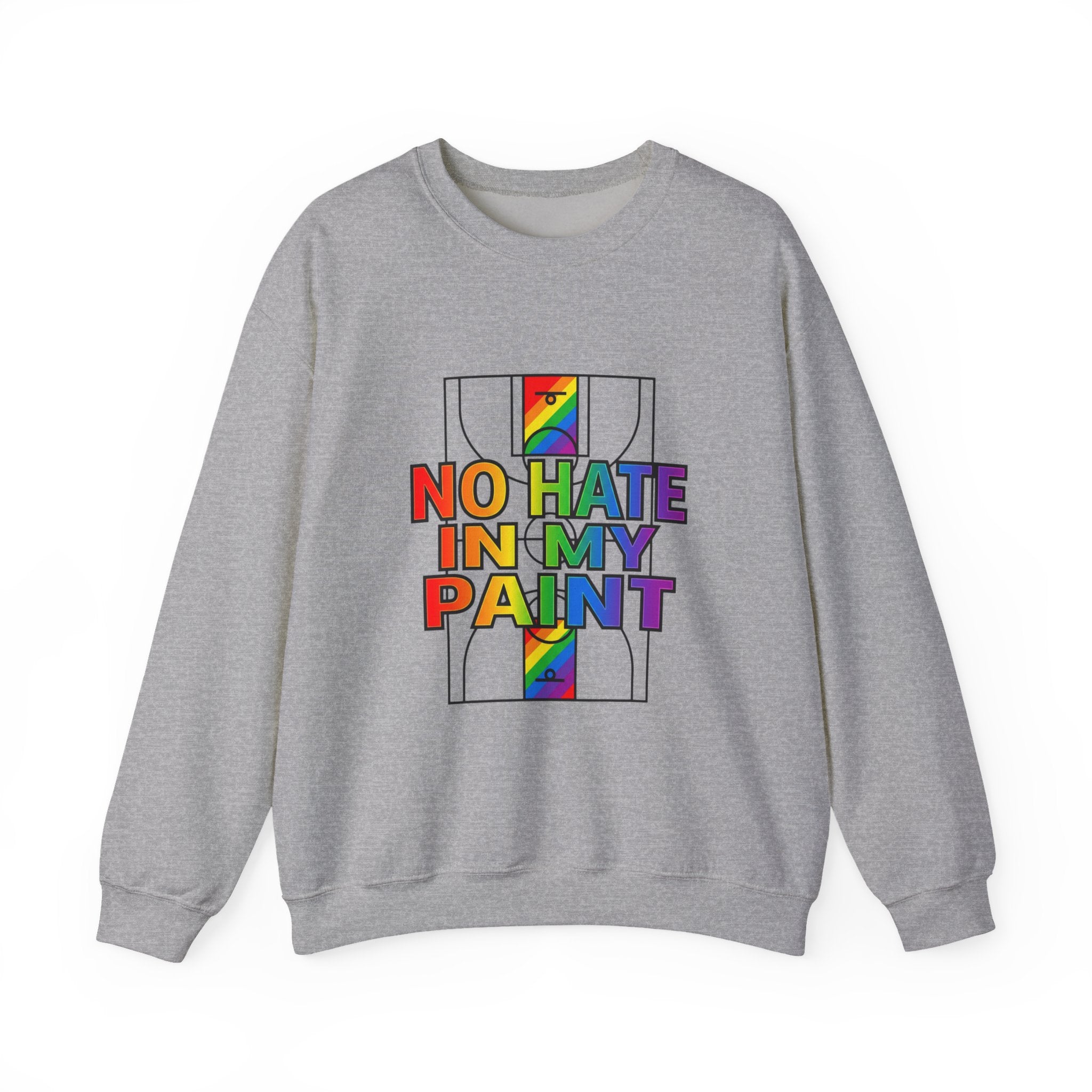 No Hate In My Paint Sweatshirt | queer basketball, inclusion, ally protest wear