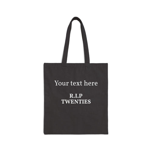 Canvas Tote Bag — 'R.I.P. Twenties' Custom Memorial Tote