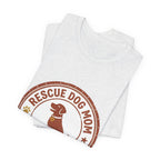 Rescue Dog Mom Tee | rescue pride, fur baby shirt