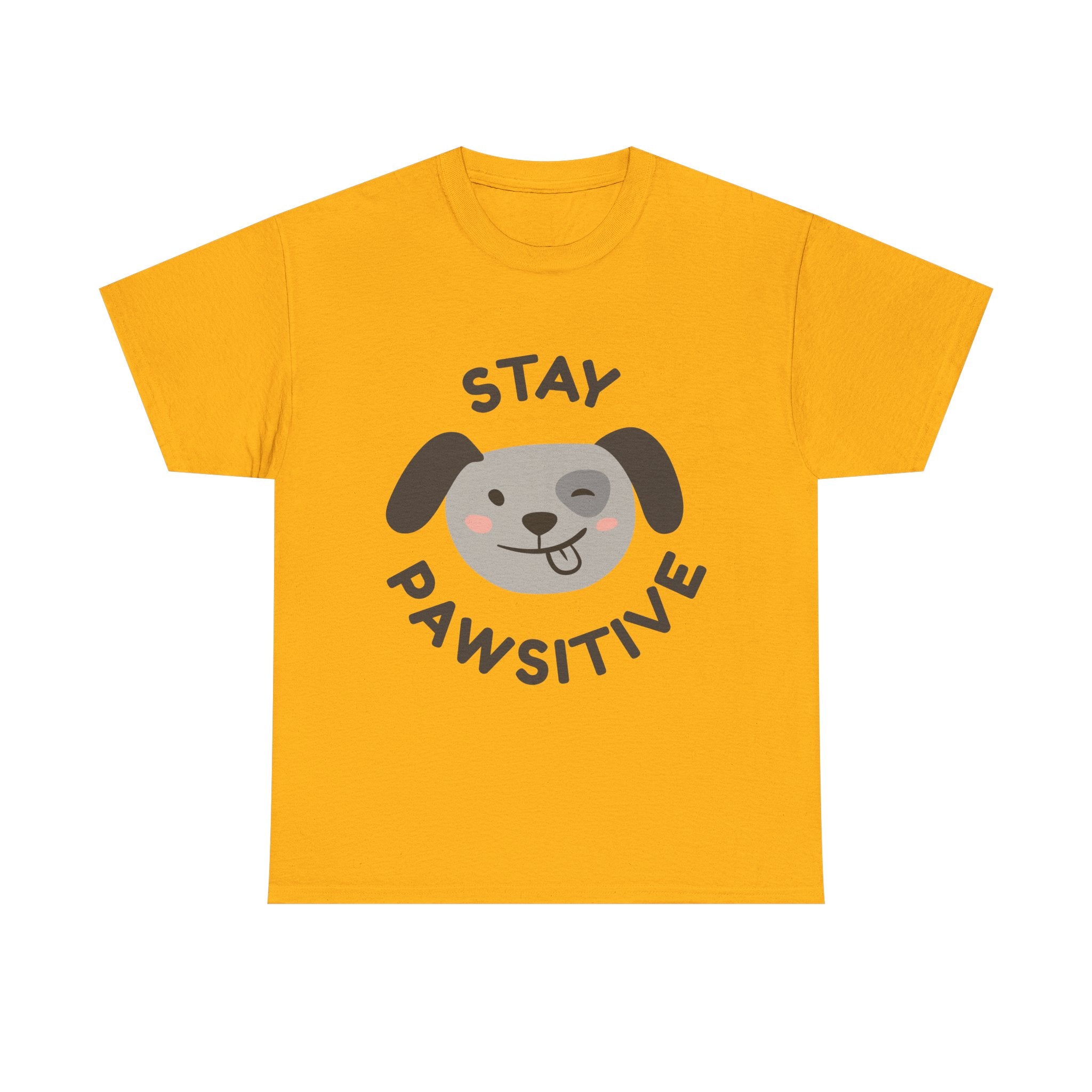 Stay Pawsitive Dog T-Shirt — Cute Positive Pet Tee